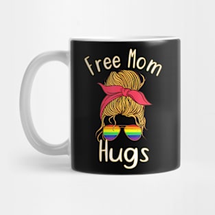 Free Mom Hugs Messy Bun LGBT Pride Mug